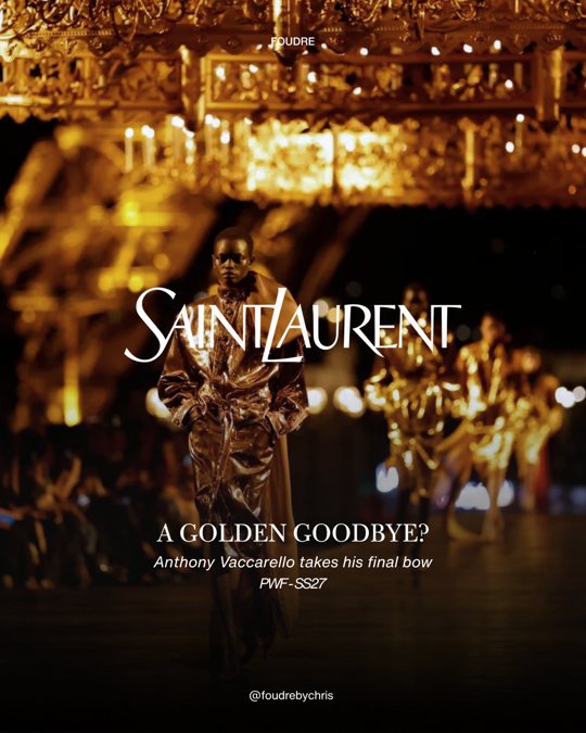 Foudre post, Saint Laurent SS27: a golden goodbye cover